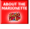 ABOUT THE
MARIONETTE